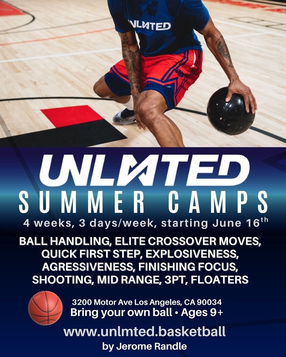 UNLMTED BASKETBALL SUMMER CAMPS 2025 with Jerome Randle in Los Angeles